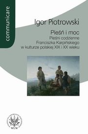 Pie i moc, Igor Piotrowski