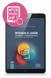 Interakcje lekw stosowanych w farmakoterapii blu aspekty wycznie praktyczne, Jarosaw Woro, Marcin Siwek, Krzysztof Wojtasik-Bakalarz, Jarosaw Gupao