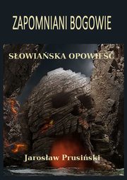 Zapomniani bogowie, Jarosaw Prusiski