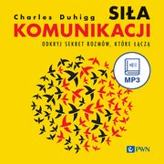 Sia komunikacji, Charles Duhigg
