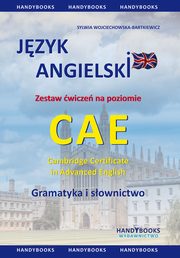 Jzyk angielski - zestaw wicze na poziomie CAE, Sylwia Wojciechowska-Bartkiewicz