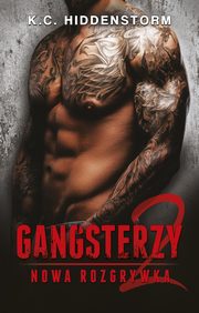 Gangsterzy. Nowa rozgrywka 2, K.c. Hiddenstorm