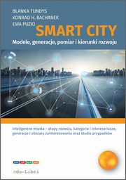 Smart City, Blanka Tundys, Konrad Henryk Bachanek, Ewa Puzio