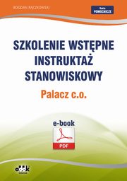 Szkolenie wstpne Instrukta stanowiskowy Palacz c.o., Bogdan Rczkowski