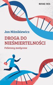 Droga do niemiertelnoci, Jan Ninikiewicz