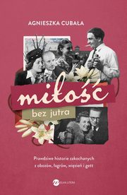 Mio bez jutra, Agnieszka Cubaa