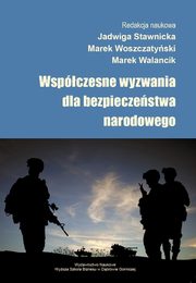 Wspczesne wyzwania dla bezpieczestwa narodowego, 