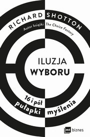 Iluzja wyboru, Richard Shotton