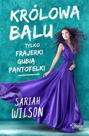 ksiazka tytu: Krlowa balu. Brzydsza siostra. Tom 2 autor: Sariah Wilson