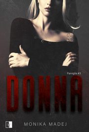 Donna, Monika Madej