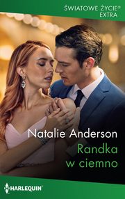 ksiazka tytu: Randka w ciemno autor: Natalie Anderson