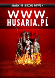 www.husaria.pl, Marcin Brzostowski