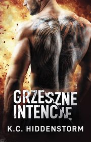 Grzeszne intencje, K. C. Hiddenstorm