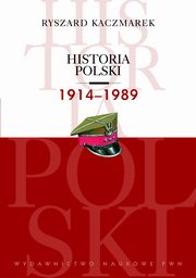 Historia Polski 1914-1989, Ryszard Kaczmarek