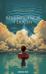Reminiscencje i duchy, Leszek Gu