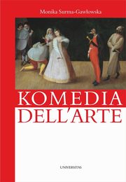 Komedia dell'arte, Monika Surma-Gawowska