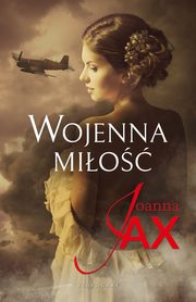Wojenna mio, Joanna Jax