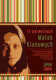 13 Pierwotnych Matek Klanowych, Jamie Sams