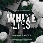 White Lies, Joanna Balicka