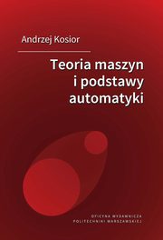 Teoria maszyn i podstawy automatyki, Andrzej Kosior