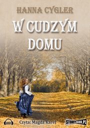 W cudzym domu, Hanna Cygler