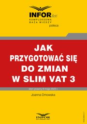 Jak przygotowa si do zmian SLIM VAT 3, Joanna Dmowska