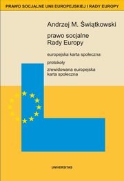 Prawo socjalne rady europy, Andrzej M. witkowski