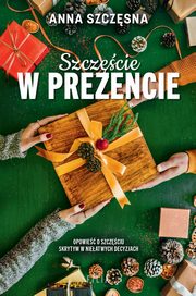 Szczcie w prezencie, Anna Szczsna