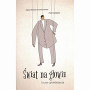 ksiazka tytu: wiat na gowie autor: Praca zbiorowa