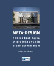 Meta-Design, Robert K. Barekowski