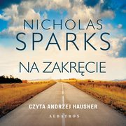 NA ZAKRCIE, Nicholas Sparks