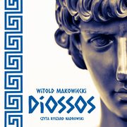 ksiazka tytu: Diossos autor: Witold Makowiecki