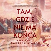 Tam, gdzie nie ma koca, Ewa Pirce, Barbara Staro