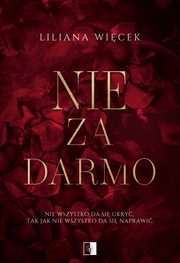 Nie za darmo, Liliana Wicek