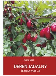 Dere jadalny (Cornus mas L.), Iwona Szot