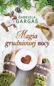 Magia grudniowej nocy, Gabriela Garga