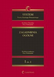 System Prawa Karnego Procesowego. Tom I. Zagadnienia oglne. Cz 2, Piotr Hofmaski