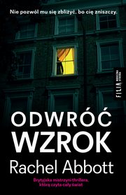 ksiazka tytu: Odwr wzrok autor: Rachel Abbott