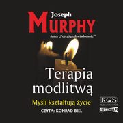 Terapia modlitw, Joseph Murphy