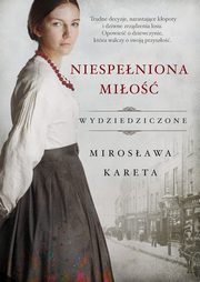 Niespeniona mio, Mirosawa Kareta