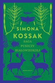 Saga Puszczy Biaowieskiej, Simona Kossak