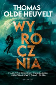 Wyrocznia, Thomas Olde-Heuvelt