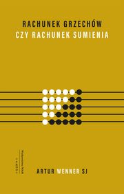 Rachunek grzechw czy rachunek sumienia, Artur Wenner SJ
