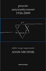 Przeciw antysemityzmowi 1936-2009, 