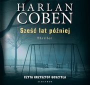 Sze lat pniej, Harlan Coben