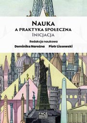 Nauka a praktyka spoeczna. Inicjacja, 