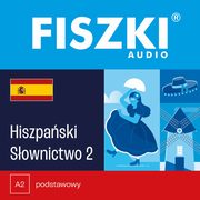 ksiazka tytu: FISZKI audio ? hiszpaski ? Sownictwo 2 autor: Kinga Perczyska