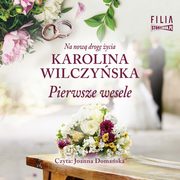 ksiazka tytu: Pierwsze wesele autor: Karolina Wilczyska