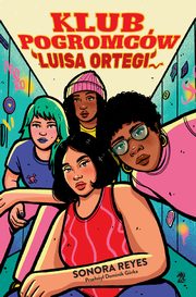 Klub Pogromcw Luisa Ortegi, Sonora Reyes