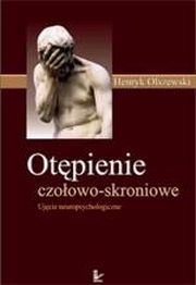 ksiazka tytu: Otpienie czoowo-skroniowe autor: Henryk Olszewski